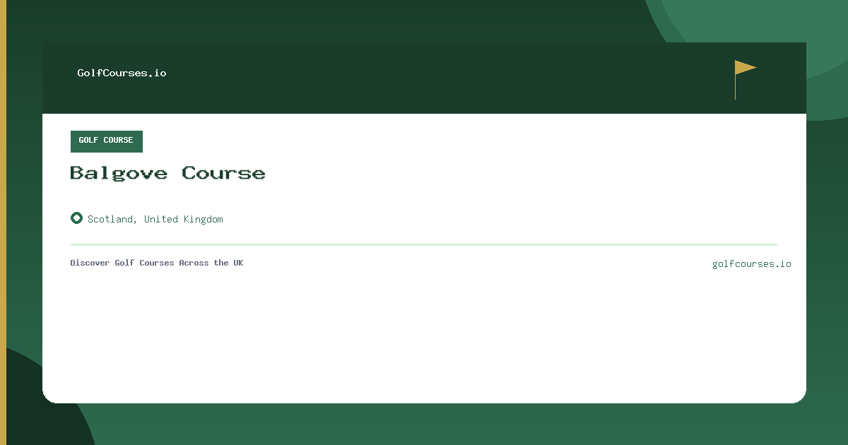 Balgove Course preview card