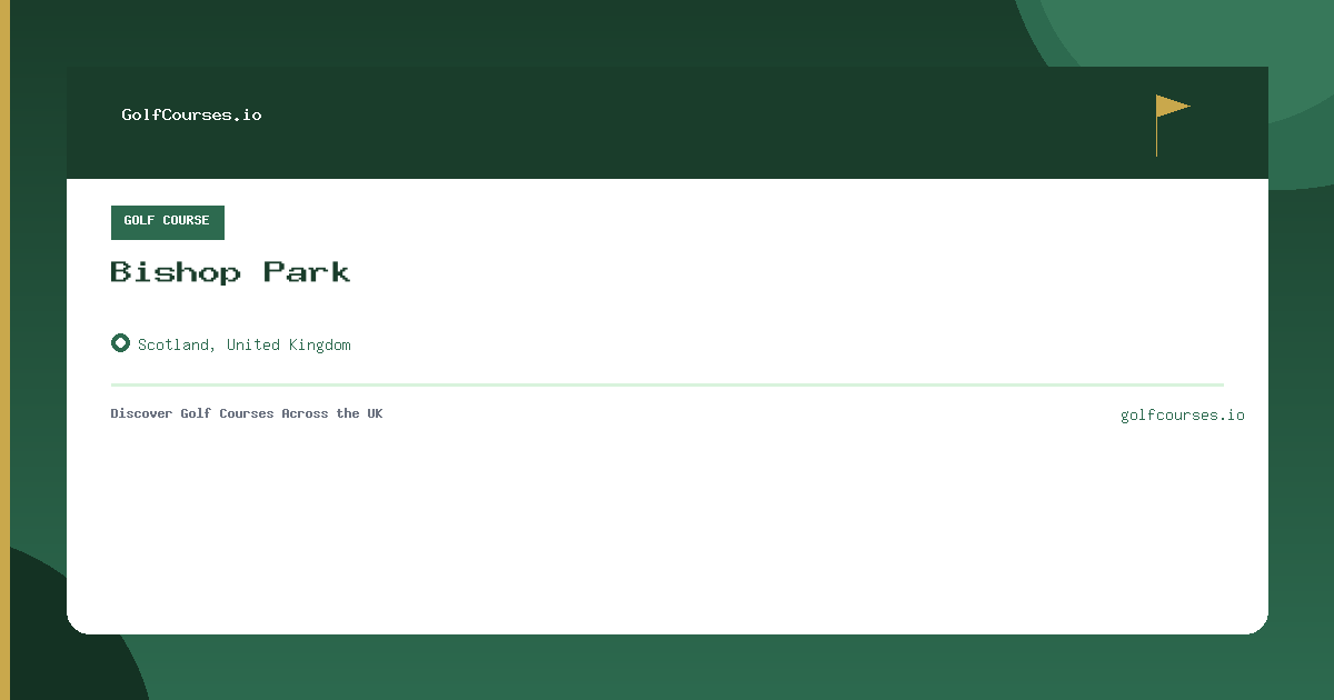 Bishop Park preview card