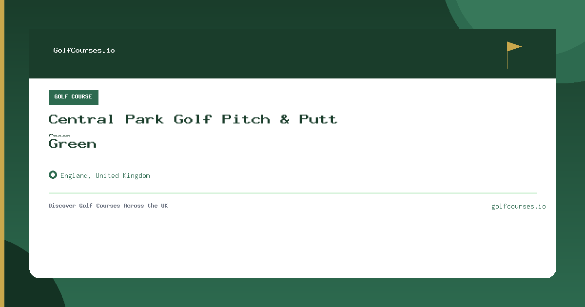 Central Park Golf Pitch & Putt Green preview card