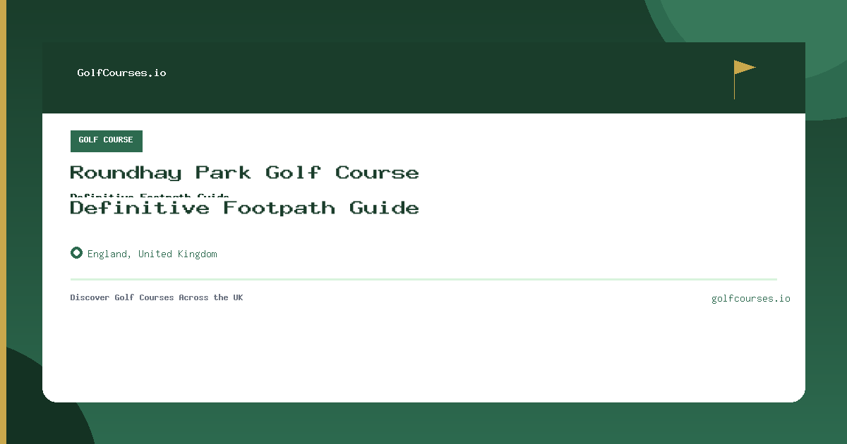 Roundhay Park Golf Course Definitive Footpath Guide preview card