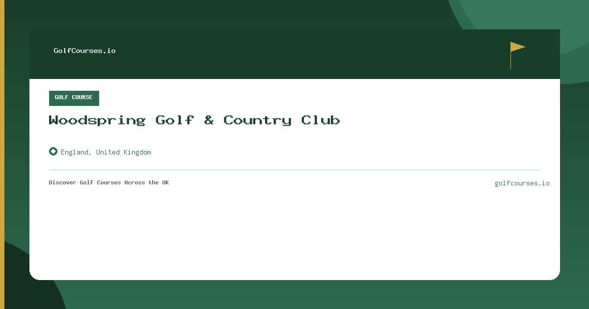 Woodspring Golf & Country Club preview card